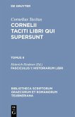 Cornelii Taciti libri qui supersunt. Tomus II. Fasciculus 1 (eBook, PDF)