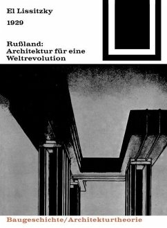 1929 Rußland: Architektur für eine Weltrevolution (eBook, PDF) - Lissitzky, El