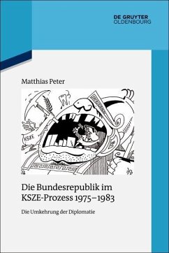 Die Bundesrepublik im KSZE-Prozess 1975-1983 (eBook, PDF) - Peter, Matthias