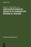 Archaeological essays in honor of Irving B. Rouse (eBook, PDF) Archaeological essays in honor of Irving B. Rouse (eBook, PDF)