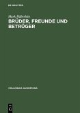 Brüder, Freunde und Betrüger (eBook, PDF)