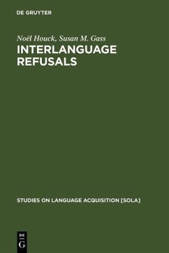 Interlanguage Refusals (eBook, PDF) - Houck, Noël; Gass, Susan M.