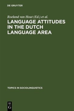 Language Attitudes in the Dutch Language Area (eBook, PDF)