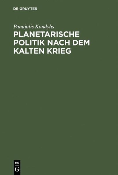 Planetarische Politik nach dem Kalten Krieg (eBook, PDF) Planetarische Politik nach dem Kalten Krieg (eBook, PDF)