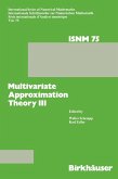 Multivariate Approximation Theory III (eBook, PDF)