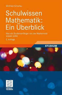 Schulwissen Mathematik: Ein Überblick (eBook, PDF) - Scharlau, Winfried