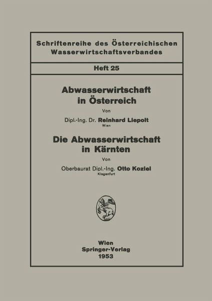 Abwasserwirtschaft in Österreich. Die Abwasserwirtschaft in Kärnten (eBook, PDF)