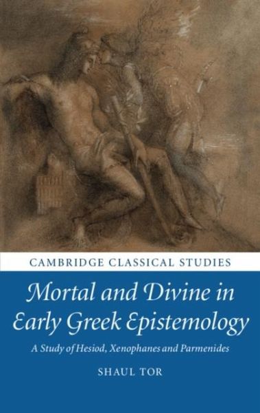 Mortal and Divine in Early Greek Epistemology (eBook, PDF)