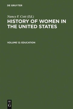 History of Women in the United States. Education (eBook, PDF) - Cott, Nancy F.