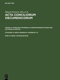 Acta conciliorum oecumenicorum. Concilium Universale Constantinopolitanum sub Iustiniano habitum. Index Generalis Tomorum I-IV. Tomus IV. Volumen III. Pars III (eBook, PDF)