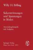 Sickerströmungen und Spannungen in Böden (eBook, PDF)