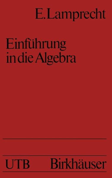Einführung in die Algebra (eBook, PDF) Einführung in die Algebra (eBook, PDF)