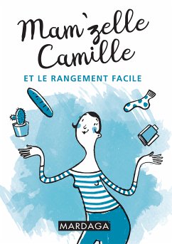 Mam'zelle Camille et le rangement facile (eBook, ePUB) - Mam'zelle Camille