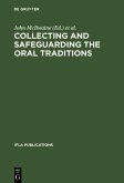Collecting and Safeguarding the Oral Traditions (eBook, PDF)