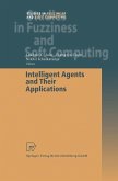 Intelligent Agents and Their Applications (eBook, PDF)