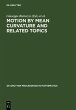 Motion by Mean Curvature and Related... - Bild 1