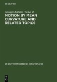 Motion by Mean Curvature and Related Topics (eBook, PDF)