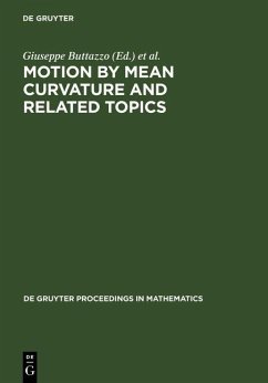 Motion by Mean Curvature and Related Topics (eBook, PDF)