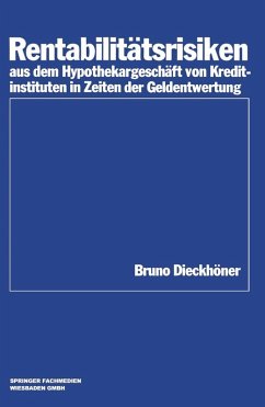 Rentabilitätsrisiken aus dem Hypothekargeschäft von Kreditinstituten in Zeiten der Geldentwertung (eBook, PDF) - Dieckhöner, Bruno