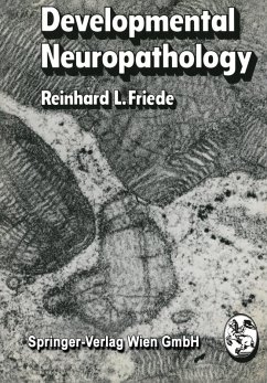 Developmental Neuropathology (eBook, PDF) - Friede, Reinhard L.