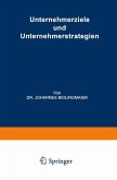 Unternehmerziele und Unternehmerstrategien (eBook, PDF) Unternehmerziele und Unternehmerstrategien (eBook, PDF)