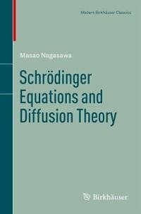 Schrödinger Equations and Diffusion Theory (eBook, PDF) - Nagasawa, Masao