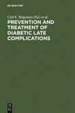 Prevention and Treatment of Diabetic Late Complications (eBook, PDF)