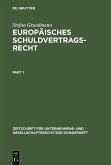 Europäisches Schuldvertragsrecht (eBook, PDF)