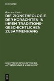 Die Zionstheologie der Korachiten in ihrem traditionsgeschichtlichen Zusammenhang (eBook, PDF)