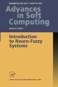 Introduction to Neuro-Fuzzy Systems (eBook, PDF) - Fuller, Robert