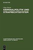 Kriminalpolitik und Strafrechtssystem (eBook, PDF)
