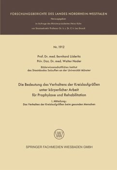 Cover Die Bedeutung des Verhaltens der Kreislaufgrößen unter körperlicher Arbeit für Prophylaxe und Rehabilitation (eBook, PDF)