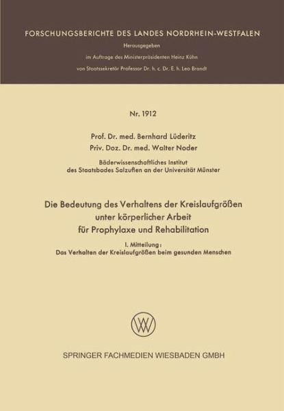 Die Bedeutung des Verhaltens der Kreislaufgrößen unter körperlicher Arbeit für Prophylaxe und Rehabilitation (eBook, PDF) Die Bedeutung des Verhaltens der Kreislaufgrößen unter körperlicher Arbeit für Prophylaxe und Rehabilitation (eBook, PDF)
