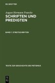 Francke, August Hermann: Schriften und Predigten - Streitschriften (eBook, PDF)