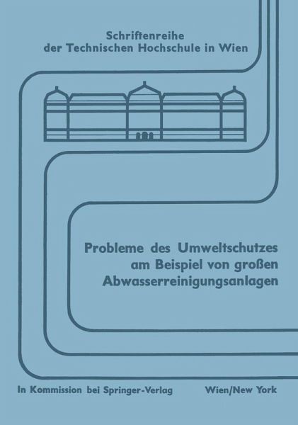 Probleme des Umweltschutzes am Beispiel von großen Abwasserreinigungsanlagen (eBook, PDF)