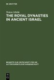 The Royal Dynasties in Ancient Israel (eBook, PDF)