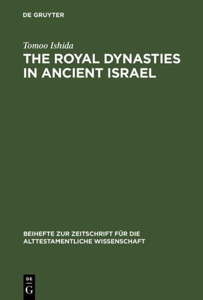 The Royal Dynasties in Ancient Israel (eBook, PDF) The Royal Dynasties in Ancient Israel (eBook, PDF)