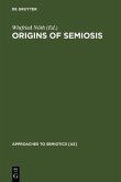 Origins of Semiosis (eBook, PDF)