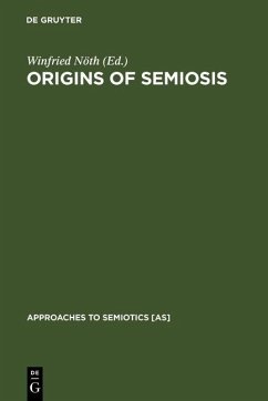Origins of Semiosis (eBook, PDF)