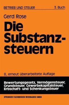 Die Substanzsteuern (eBook, PDF) - Rose, Gerd