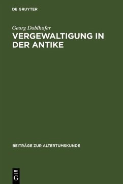 Vergewaltigung in der Antike (eBook, PDF) - Doblhofer, Georg