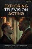 Exploring Television Acting (eBook, ePUB)