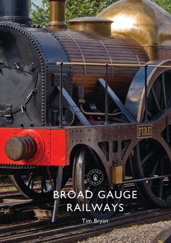 Broad Gauge Railways (eBook, PDF) - Bryan, Tim