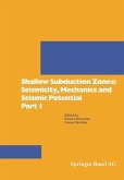 Shallow Subduction Zones: Seismicity, Mechanics and Seismic Potential Part 1 (eBook, PDF)