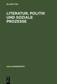 Literatur, Politik und soziale Prozesse (eBook, PDF)