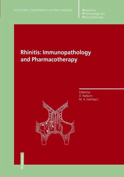 Rhinitis: Immunopathology and Pharmacotherapy (eBook, PDF) Rhinitis: Immunopathology and Pharmacotherapy (eBook, PDF)