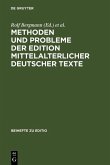Methoden und Probleme der Edition mittelalterlicher deutscher Texte (eBook, PDF)