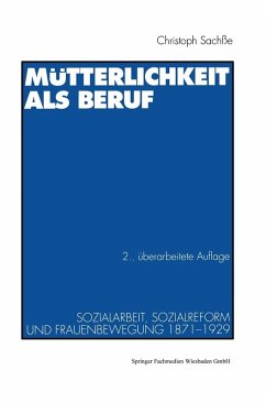 Mütterlichkeit als Beruf (eBook, PDF) - Sachße, Christoph