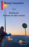 Barbicaut barbote en idées noires (eBook, ePUB)