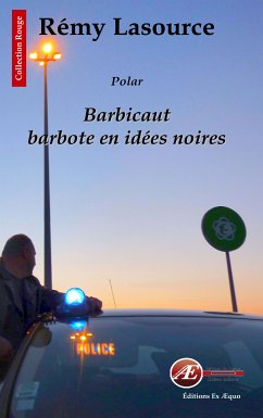 Barbicaut barbote en idées noires (eBook, ePUB) - Lasource, Rémy